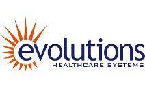 Evolutions Healthcare System Evolutions Healthcare System